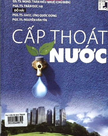 Cấp thoát nước - Trần Hiếu Nhuệ Cấp thoát nước - Trần Hiếu Nhuệ