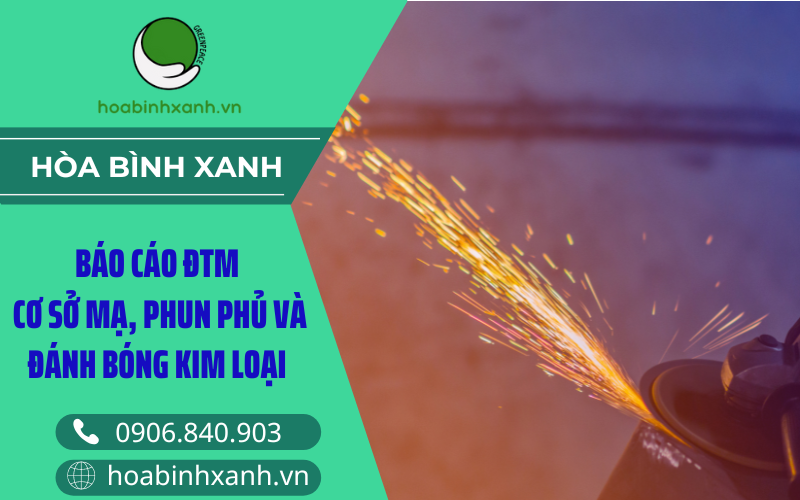 Báo cáo ĐTM cơ sở mạ phun phủ và đánh bóng kim loại