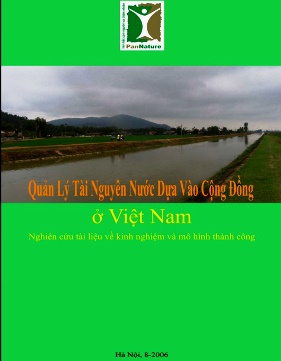 quản lý tài nguyên nước dựa vào cộng đồng Ở Việt Nam - Nguyễn Việt Dũng quản lý tài nguyên nước dựa vào cộng đồng ở Việt Nam - Nguyễn Việt Dũng