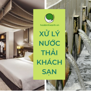 Xử lý nước thải khách sạn (1)