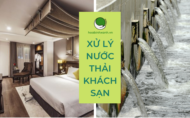 Xử lý nước thải khách sạn (1)