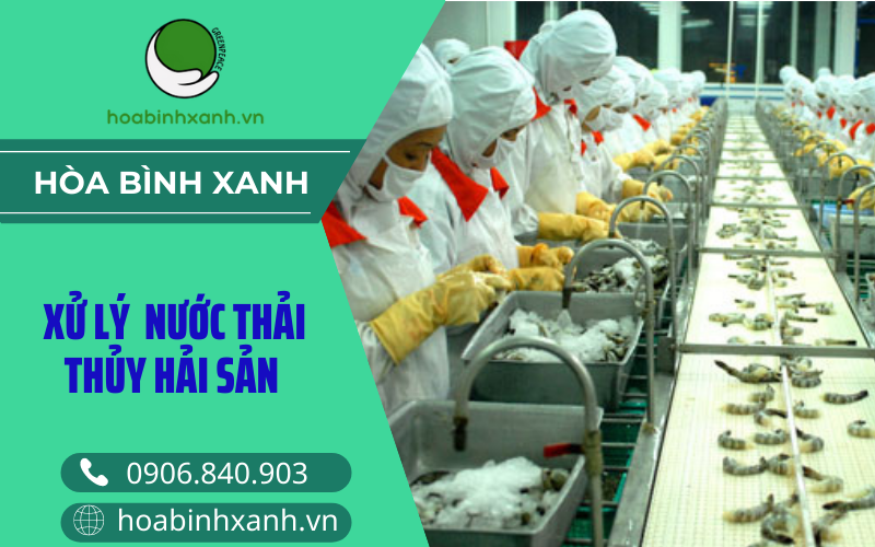 Xử lý nước thải thủy hải sản Xử lý nước thải thủy hải sản
