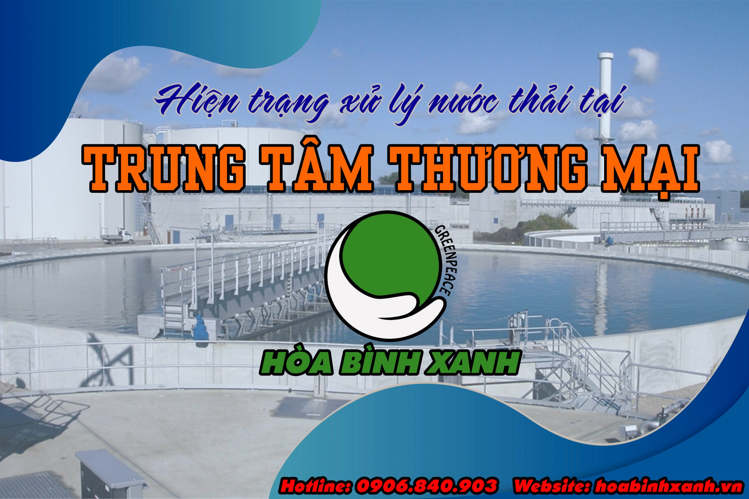 Hiện trạng xử lý nước thải trung tâm thương mại Hiện trạng xử lý nước thải trung tâm thương mại