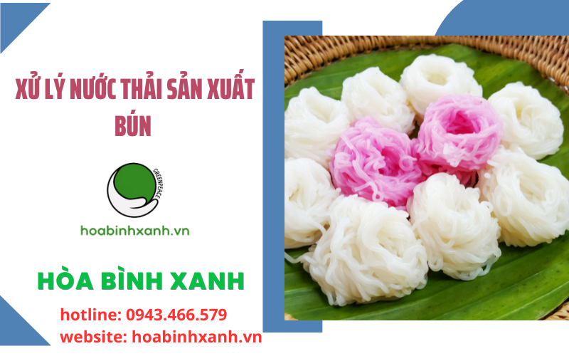XỬ LÝ NƯỚC THẢI SẢN XUẤT BÚN