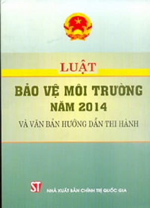 Luat bao ve moi truong 2014 Luat bao ve moi truong 2014