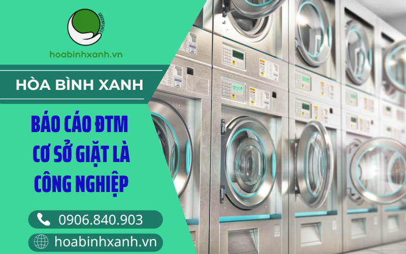 Báo cáo ĐTM cơ sở giặt là công nghiệp