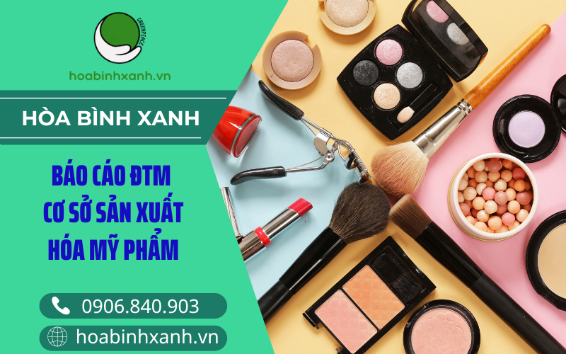 Báo cáo ĐTM CSSX hóa mỹ phẩm Báo cáo ĐTM CSSX hóa mỹ phẩm