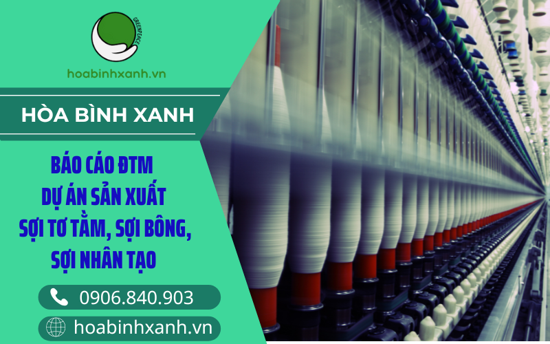 Báo cáo ĐTM sản xuất sợi tơ tằm Báo cáo ĐTM sản xuất sợi tơ tằm