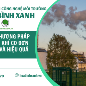 CÁC PHƯƠNG PHÁP XỬ LÝ KHÍ CO ĐƠN GIẢN VÀ HIỆU QUẢ