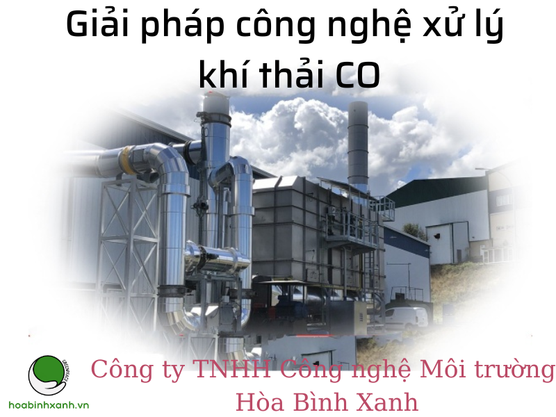 Các phương pháp xử lý khí CO đơn giản và hiệu quả Các phương pháp xử lý khí CO đơn giản và hiệu quả