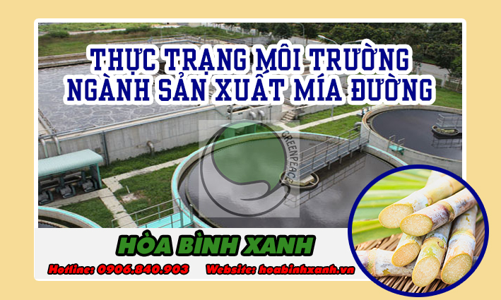 Thực trang xử lý nước thải mía đường hiện nay Thực trang xử lý nước thải mía đường hiện nay