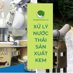 Xử lý nước thải sản xuất kem