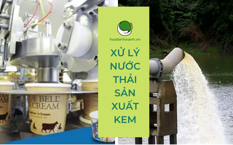 Xử lý nước thải sản xuất kem