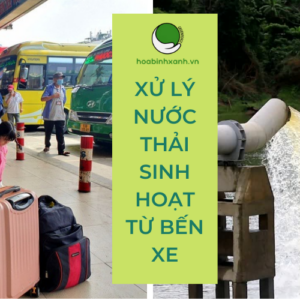 Xử lý nước thải sinh hoạt từ bến xe (1)