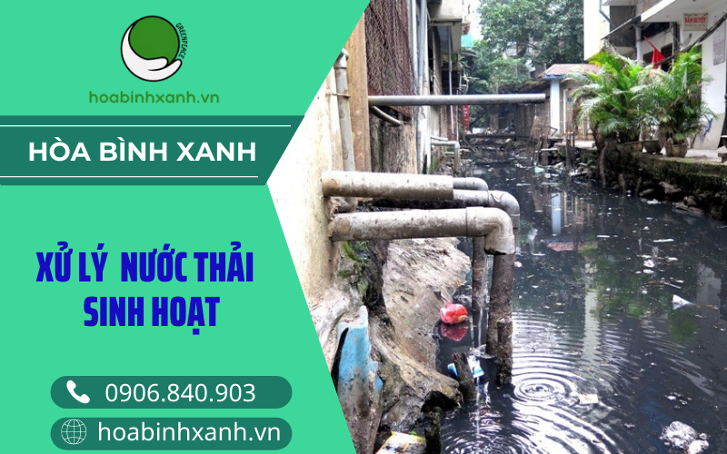 Xử lý nước thải sinh hoạt Xử lý nước thải sinh hoạt