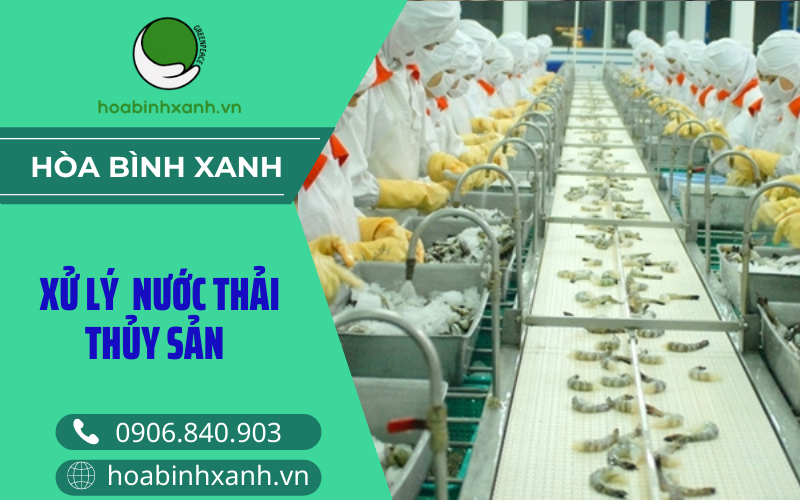 Xử lý nước thải thủy sản Xử lý nước thải thủy sản