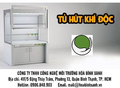 Tủ hút khí độc - Thiết bị thông gió hút cục bộ xử lý khí thải - Hòa Bình Xanh