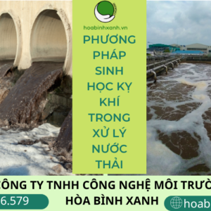 Xử lý nước thải bằng phương pháp sinh học kỵ khí