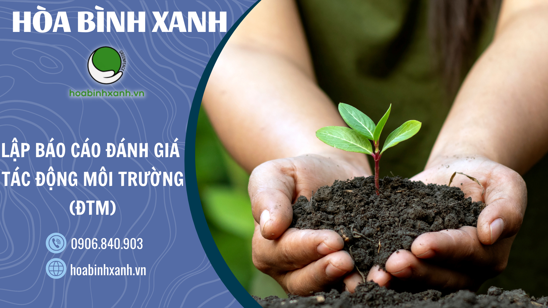 Lập báo cáo đánh giá tác động môi trường (ĐTM) Lập báo cáo đánh giá tác động môi trường (ĐTM)