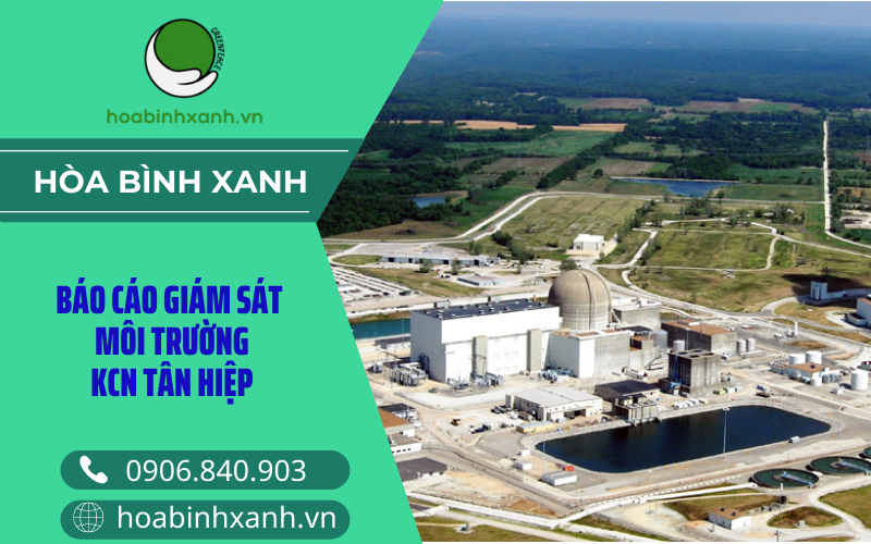 Báo cáo giám sát môi trường KCN Tân Hiệp Báo cáo giám sát môi trường KCN Tân Hiệp