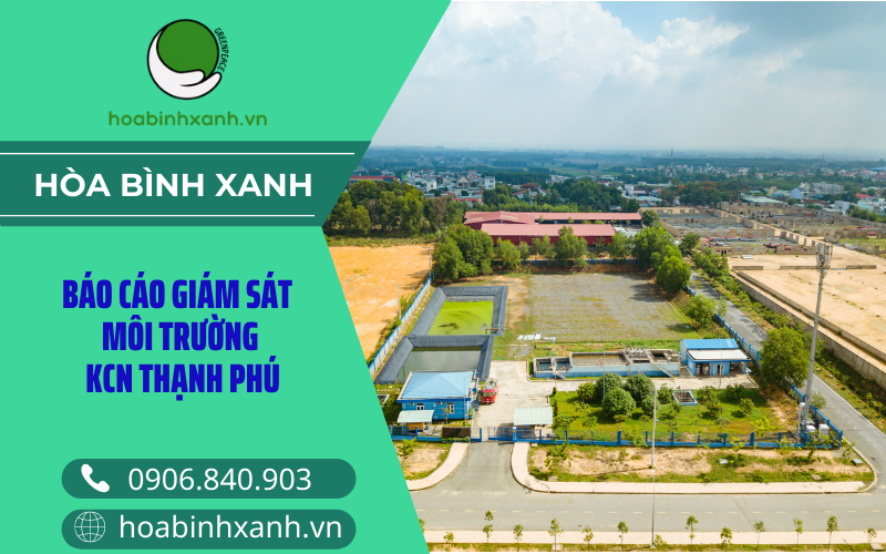 Báo cáo giám sát môi trường quận KCN Thạnh Phú Báo cáo giám sát môi trường quận KCN Thạnh Phú
