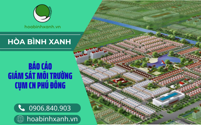 Báo cáo giám sát môi trường Cụm CN Phú Đông Báo cáo giám sát môi trường Cụm CN Phú Đông