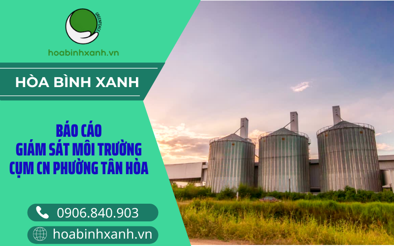 Báo cáo giám sát môi trường Cụm CN phường Tân Hòa Báo cáo giám sát môi trường Cụm CN phường Tân Hòa