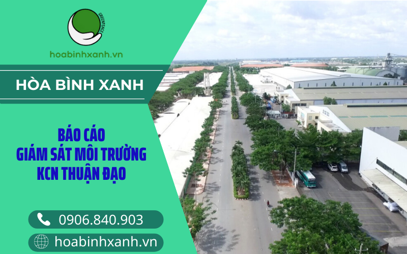 Báo cáo giám sát môi trường KCN Thuận Đạo Báo cáo giám sát môi trường KCN Thuận Đạo