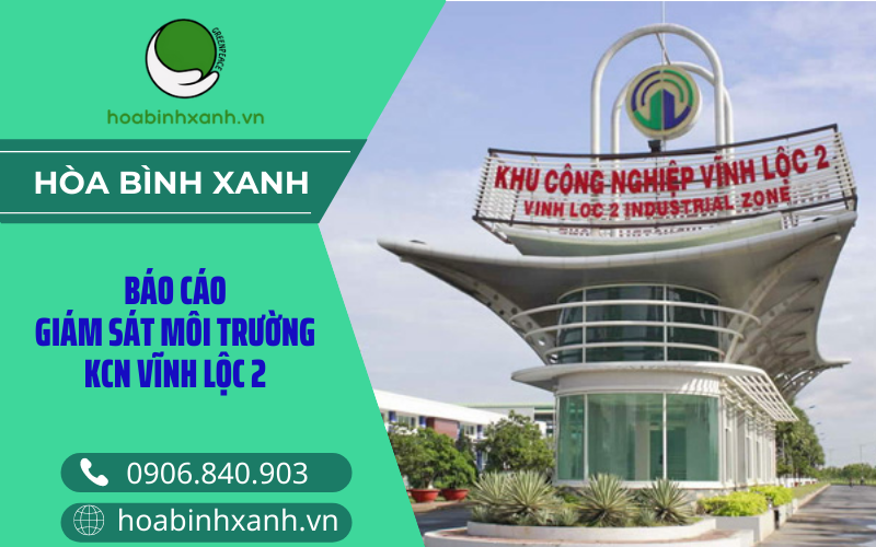 Báo cáo giám sát môi trường KCN Vĩnh Lộc 2 Báo cáo giám sát môi trường KCN Vĩnh Lộc 2