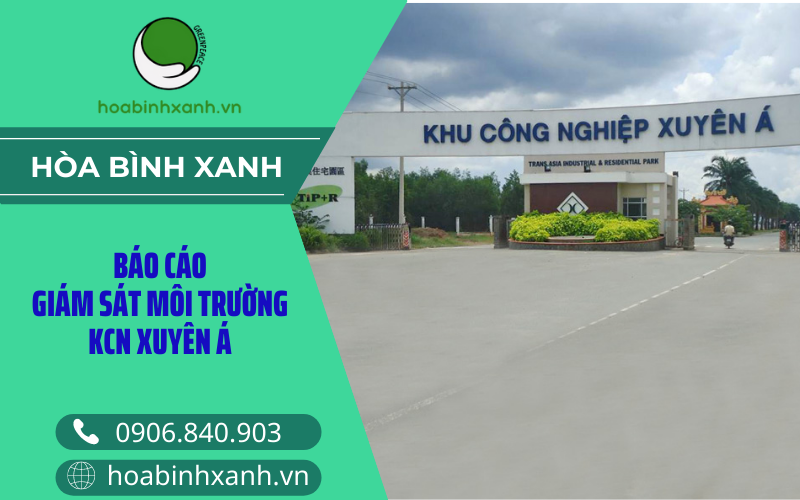 Báo cáo giám sát môi trường KCN Xuyên Á Báo cáo giám sát môi trường KCN Xuyên Á