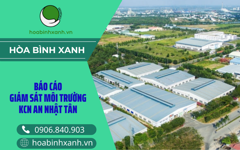 Báo cáo giám sát môi trường KCN An Nhật Tân Báo cáo giám sát môi trường KCN An Nhật Tân