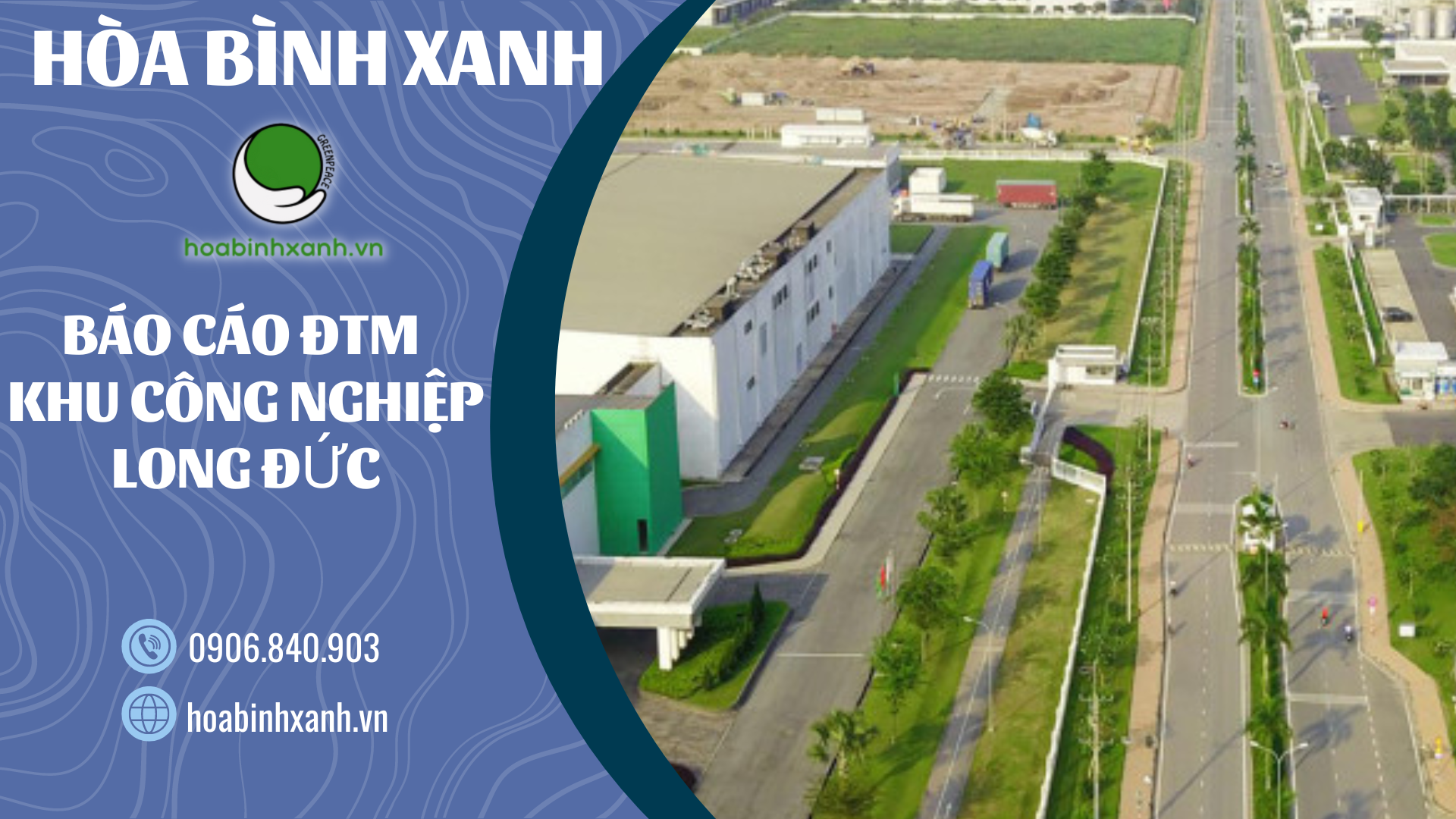 Báo cáo ĐTM khu công nghiệp Long Đức Báo cáo ĐTM khu công nghiệp Long Đức