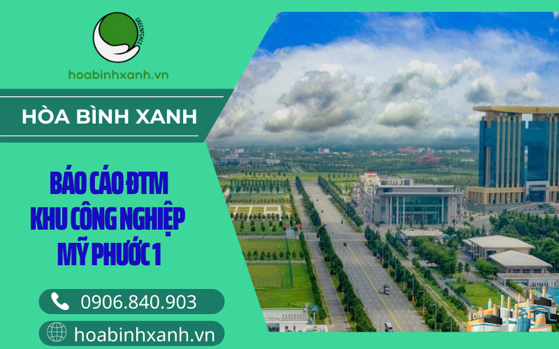 Báo cáo ĐTM khu công nghiệp Mỹ Phước 1