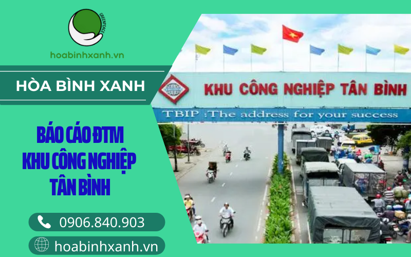 Báo cáo ĐTM khu công nghiệp Tân Bình Báo cáo ĐTM khu công nghiệp Tân Bình