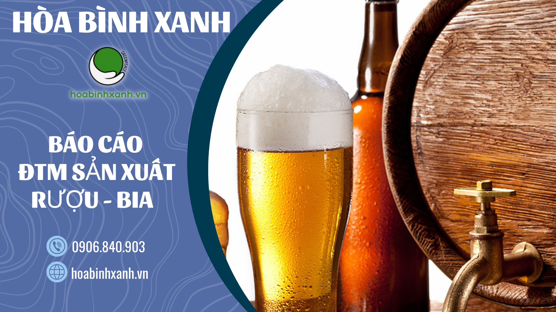 Báo cáo ĐTM sản xuất rượu - bia Báo cáo ĐTM sản xuất rượu - bia