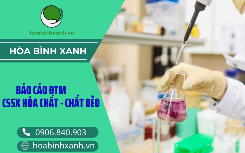 Báo cáo ĐTM cssx hóa chất - chất dẻo