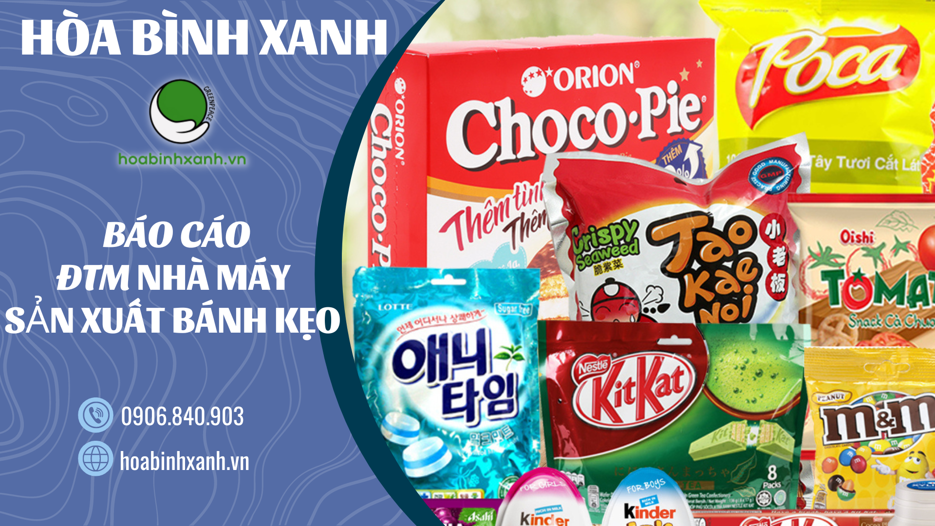 Báo cáo ĐTM nhà máy sản xuất bánh kẹo Báo cáo ĐTM nhà máy sản xuất bánh kẹo