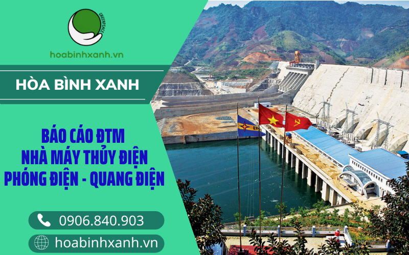 Báo cáo ĐTM nhà máy thủy điện - phóng điện - quang điện Báo cáo ĐTM nhà máy thủy điện - phóng điện - quang điện