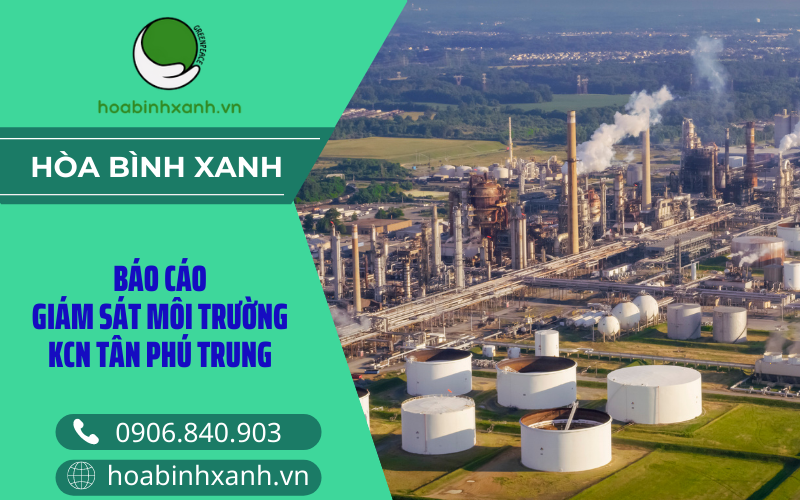 Báo cáo giám sát môi trường KCN Tân Phú Trung Báo cáo giám sát môi trường KCN Tân Phú Trung