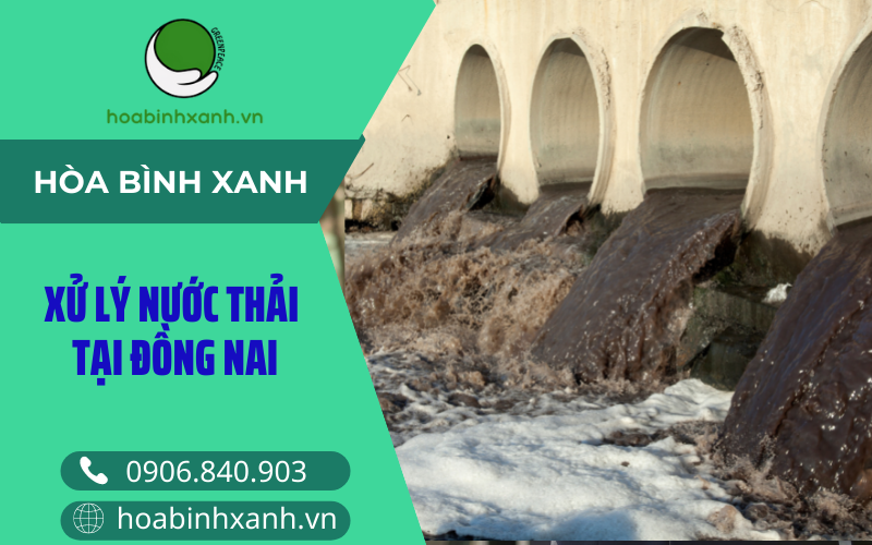 Xử lý nước thải tại Đồng Nai Xử lý nước thải tại Đồng Nai