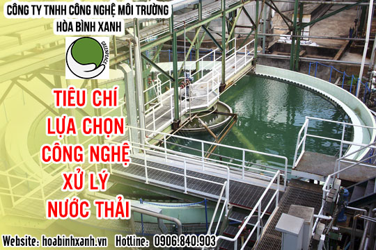 Tiêu chí lựa chọn công nghệ xử lý nước thải tại Nghệ An - Hòa Bình Xanh