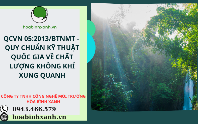 QCVN 05:2013/BTNMT -  QUY CHUẨN KỸ THUẬT QUỐC GIA VỀ CHẤT LƯỢNG KHÔNG KHÍ XUNG QUANH
