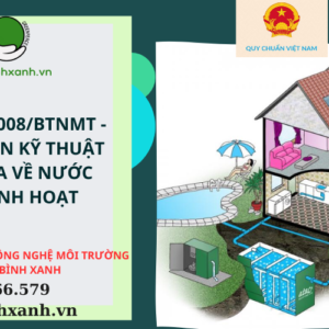 QCVN 14:2008/BTNMT - QUY CHUẨN KỸ THUẬT QUỐC GIA VỀ NƯỚC THẢI SINH HOẠT