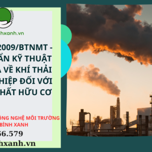 QCVN 20:2009/BTNMT - QUY CHUẨN KỸ THUẬT QUỐC GIA VỀ KHÍ THẢI CÔNG NGHIỆP ĐỐI VỚI MỘT SỐ CHẤT HỮU CƠ