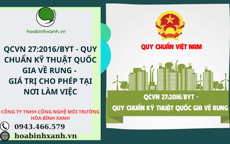 QCVN 27:2016/BYT - QUY CHUẨN KỸ THUẬT QUỐC GIA VỀ RUNG - GIÁ TRỊ CHO PHÉP TẠI NƠI LÀM VIỆC