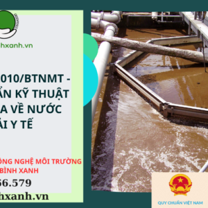 QCVN 28:2010/BTNMT - QUY CHUẨN KỸ THUẬT QUỐC GIA VỀ NƯỚC THẢI Y TẾ