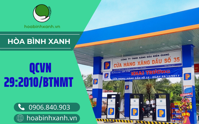 QCVN 29:2010/BTNMT - Quy chuẩn kỹ thuật quốc gia về nước thải của kho và cửa hàng xăng dầu QCVN 29:2010/BTNMT - Quy chuẩn kỹ thuật quốc gia về nước thải của kho và cửa hàng xăng dầu