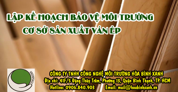 Kế hoạch bảo vệ môi trường cơ sở sản xuất ván ép