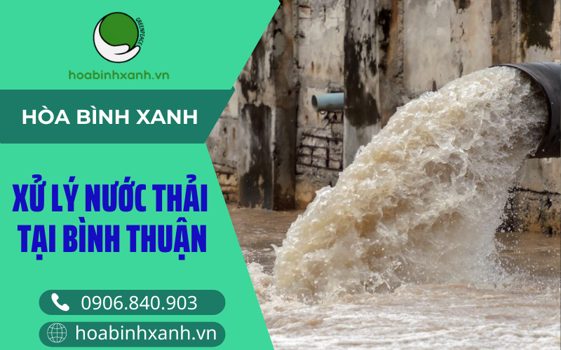 Xử lý nước thải tại Bình Thuận Xử lý nước thải tại Bình Thuận
