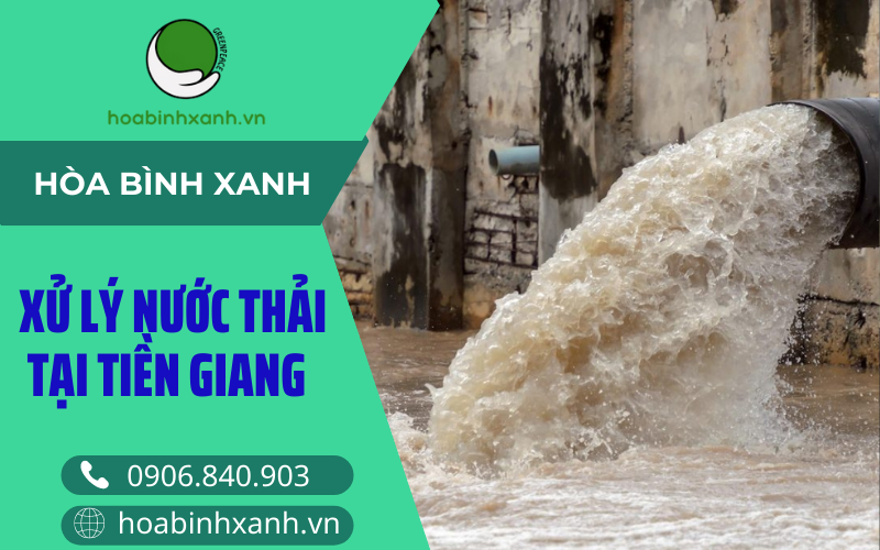 Xử lý nước thải tại Tiền Giang Xử lý nước thải tại Tiền Giang